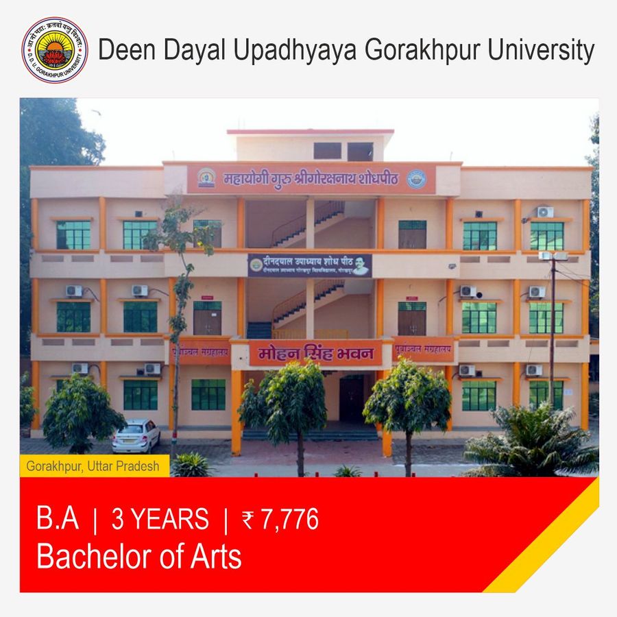 Bachelor of Arts [BA] at Deen Dayal Upadhyaya Gorakhpur University, Gorakhpur